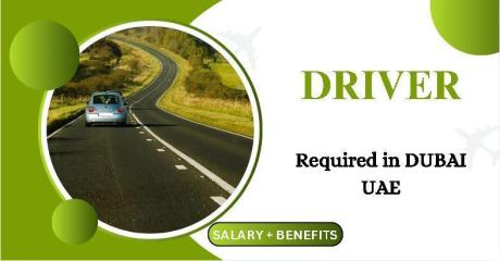 DRIVER Required in Dubai