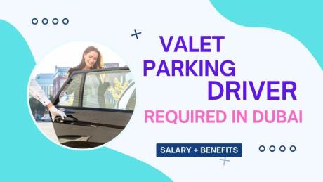 Valet Parking Driver Required in Dubai